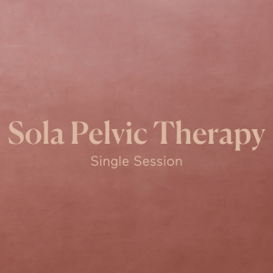 Sola Pelvic Therapy - Single Session